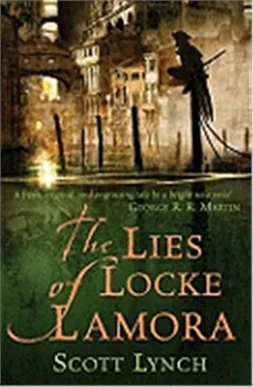 The Lies Of Locke Lamora: Gentleman Bastard Sequence (Book 1